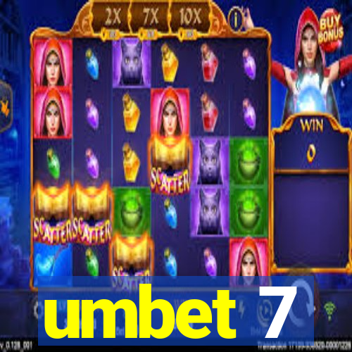 umbet 7